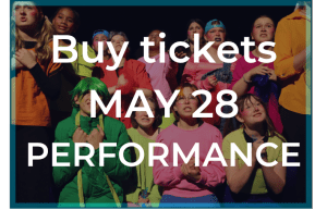 Buy Tickets May 28 Performance